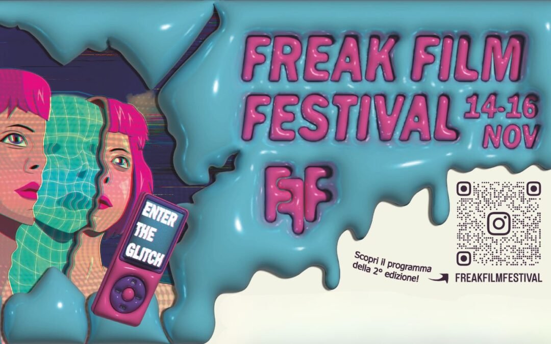 Freak Film Festival: esistere nei margini della realtà